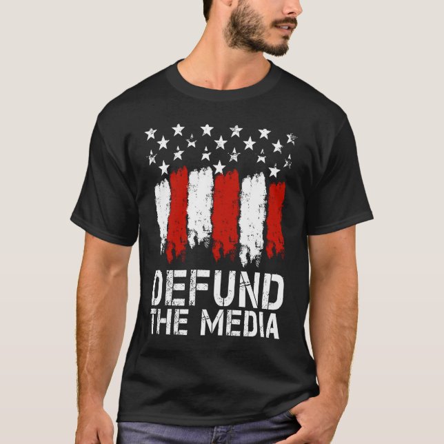 Camiseta Defund The Media  Medical Freedom No Mandates (Frente)