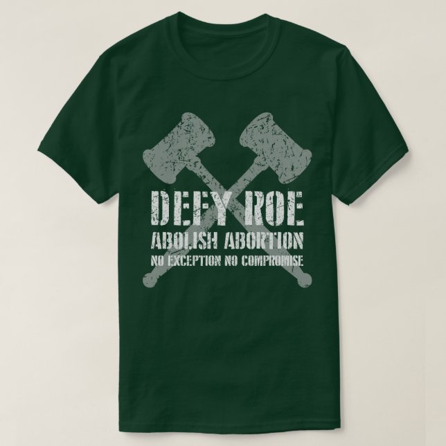 Camiseta Defy Roe Abolish Aborto Gavel Light (Frente do Design)