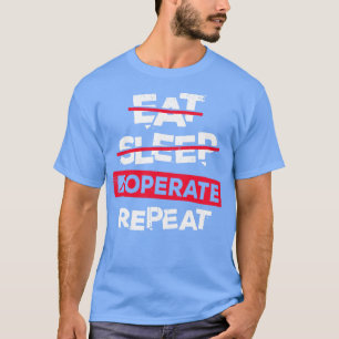 Camiseta Deitar Presente De Cirurgião Repetitivo Para Opera