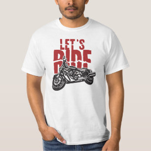 Camiseta Deixa a motocicleta do passeio projetar