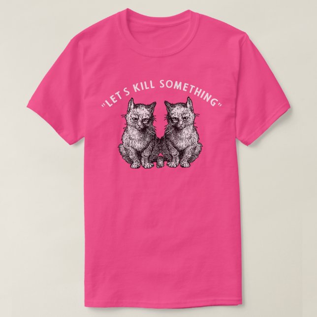 Camiseta Deixa matar alguma coisa (Frente do Design)