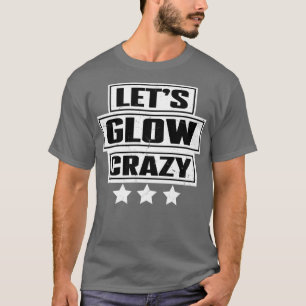 Camiseta Deixa-me brilhar a cor rave neon 80s do partido ma