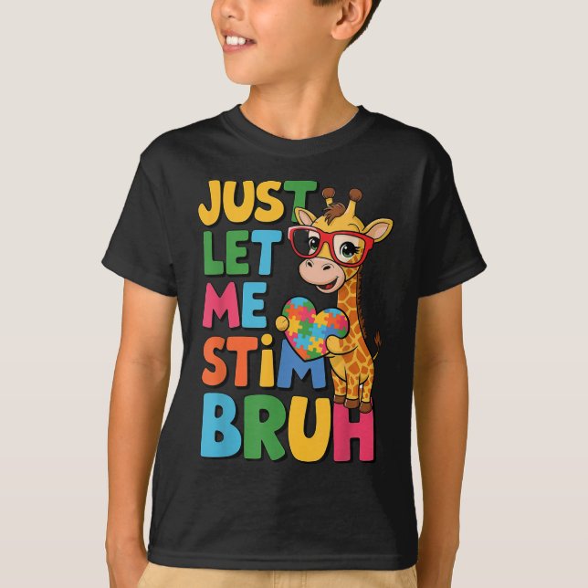 Camiseta Deixa-Me Estimular Os Bros Autista Girafa Autismo (Frente)