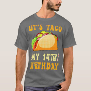 Camiseta Deixa o Taco falar do meu aniversário de 14