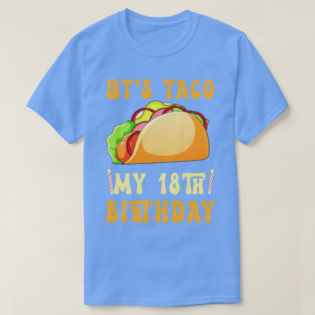 Camiseta Deixa o Taco no meu 18º aniversário (Frente do Design)