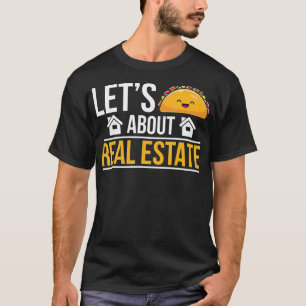 Camiseta Deixa O Taco Sobre O Est Do Real Imóveis