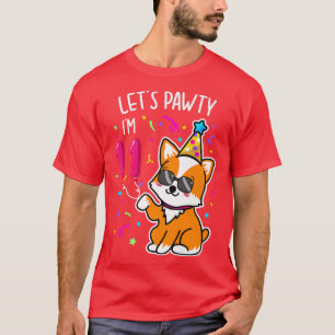 Camiseta Deixa Pawty Im 11 Birthday Corgi 11 Anos