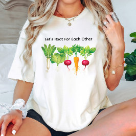 Camiseta Deixa Raiz Um Para O Outro Amante Vegetal
