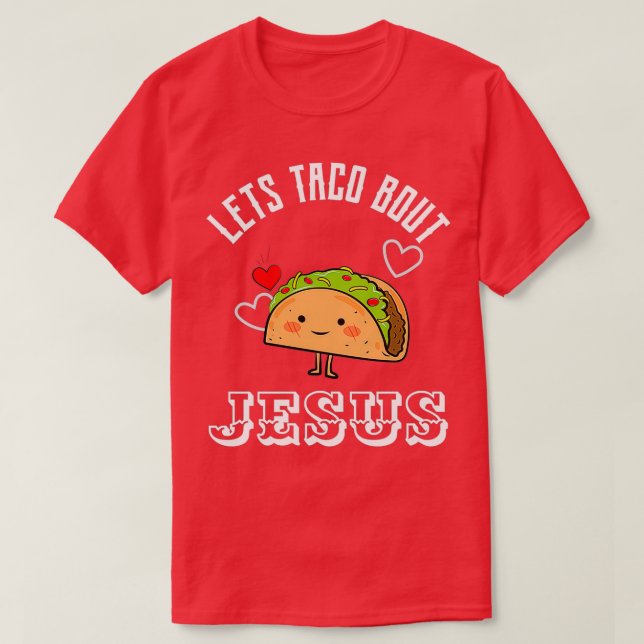 Camiseta Deixa Taco Bout Jesus (Frente do Design)