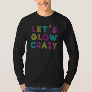 Camiseta Deixa-te brilhar, Retro Vintage, 80s, Festa Brilha