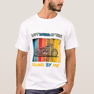 Camiseta Deixado Para Trás Pelo Tempo Encontrado Por Mim Mo