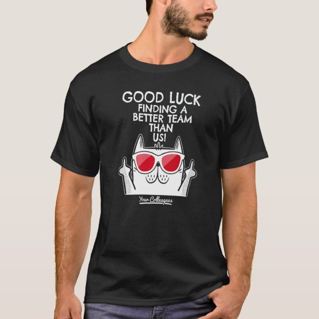 Camiseta Deixando o emprego Indo embora Colega de trabalho  (Frente)