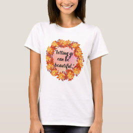 Camiseta Deixar ir pode ser lindo