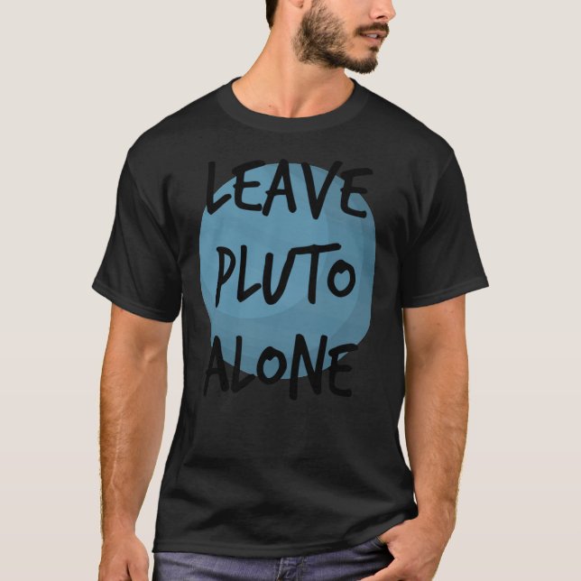 Camiseta Deixar o astrônomo da ciência do Geek do Planeta S (Frente)