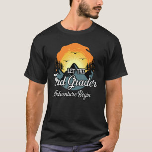 Camiseta Deixe A Aventura De Terceiro Grau Começar Do 3º Gr