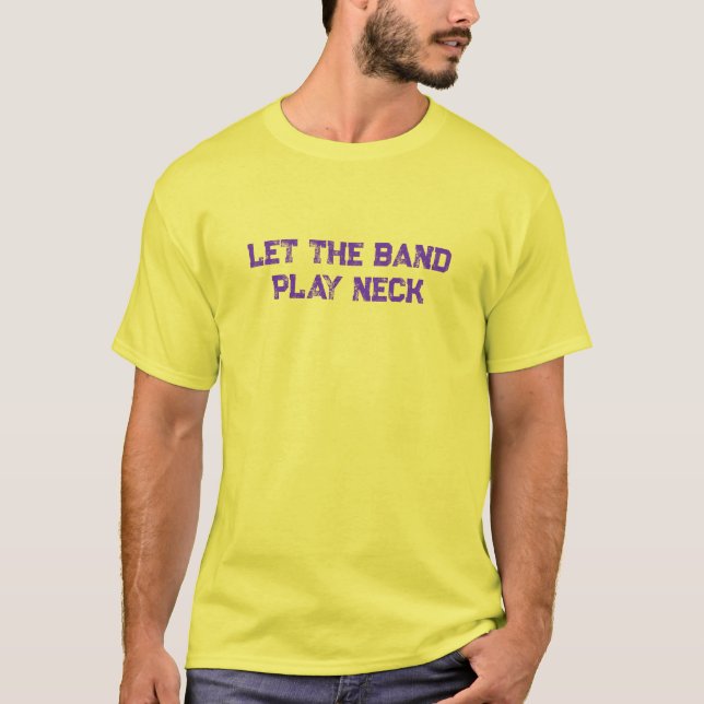 Camiseta Deixe a Banda tocar o pescoço (Frente)