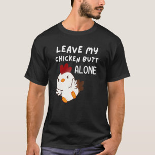 Camiseta Deixe a Bunda do Meu Frango em Paz - Adivinhe o Qu