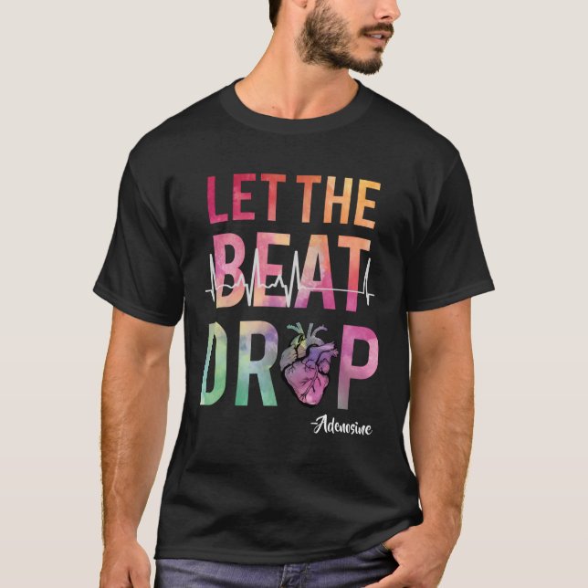 Camiseta Deixe A Enfermeira Engraçada Com Adenosina Cair Di (Frente)