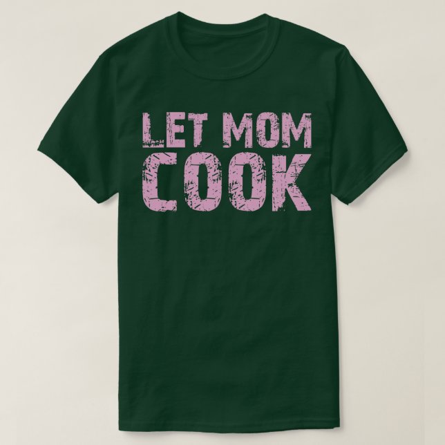 Camiseta deixe a mãe cozinhar (Frente do Design)