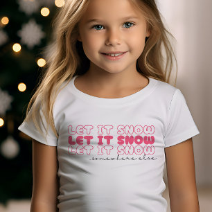 Camiseta Deixe-A Neve Em Algum Outro Lugar, Rosa, Um Natal 