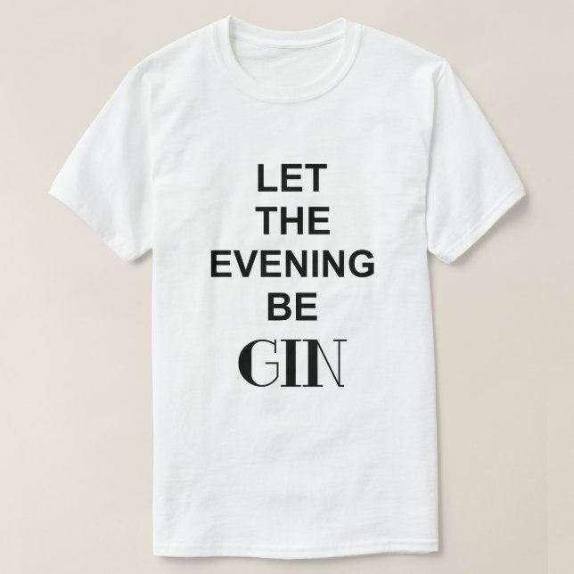 Camiseta DEIXE A NOITE SER GIN Homens (Frente do Design)