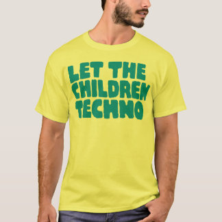 Camiseta Deixe as crianças Techno