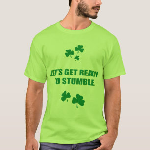 CAMISETA DEIXE E.U. OBTER PRONTOS PARA TROPEÇAR