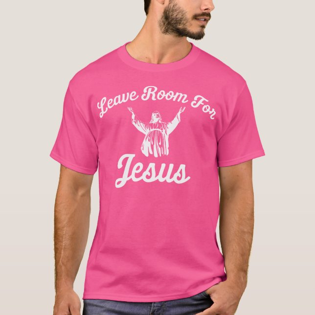Camiseta Deixe espaço para Jesus (Frente)