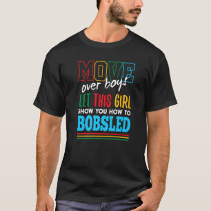 Camiseta Deixe Essa Garota Te Mostrar Como Bobsle Engraçado