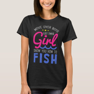Camiseta Deixe Esta Garota Mostrar a Você