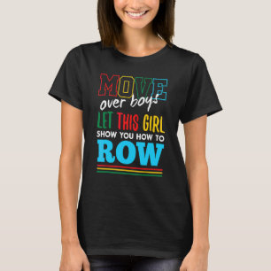 Camiseta Deixe Esta Garota Mostrar Como Remar Humor de Remo