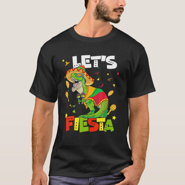 Camiseta Deixe Fiesta Sombrero Tacosaurus Cinco De Mayo Rex (Frente)