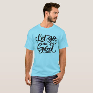 Camiseta Deixe ir e deixe Deus