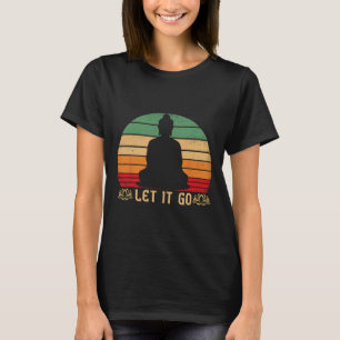 Camiseta Deixe Ir Meditação Budista Vintage Zen Budista