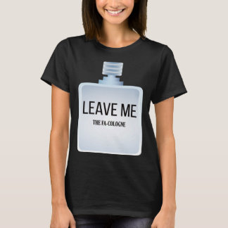 Camiseta Deixe-me a Colônia Fa para Introduvertidos e Shy P