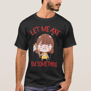 Camiseta Deixe-Me Ax-Te Uma Ferramenta De Compras