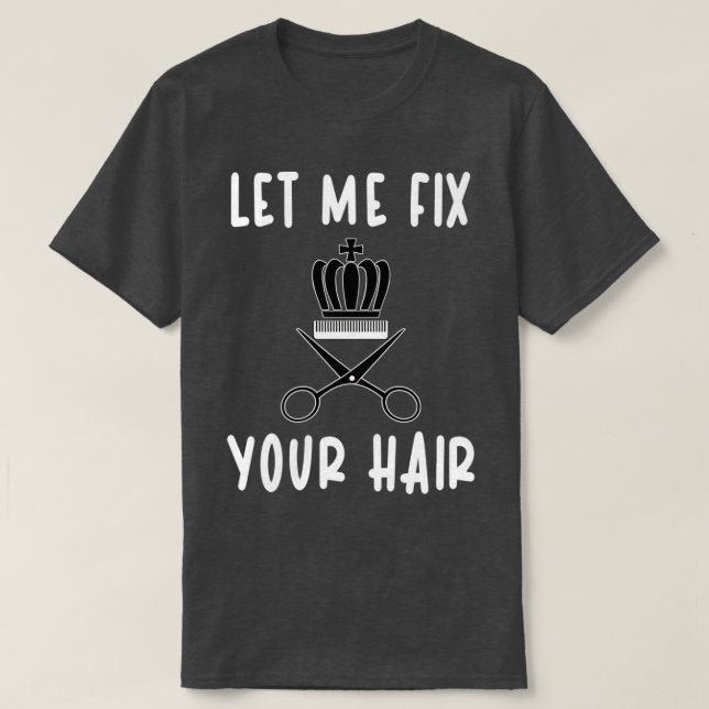 Camiseta Deixe-me consertar seu cabelo 7 (Frente do Design)