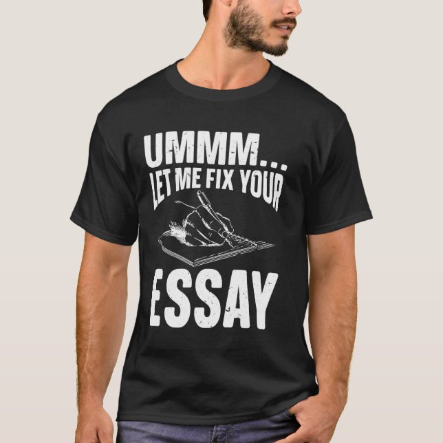Camiseta Deixe-Me Consertar Seu Essay, Treinador De Escreve (Frente)