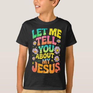 Camiseta Deixe-me contar sobre meu Jesus Retro Religião Cri