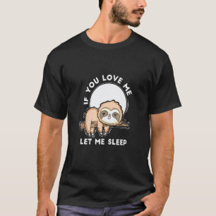 Camiseta Deixe-me dormir eu preguiça pijama de dormir anima