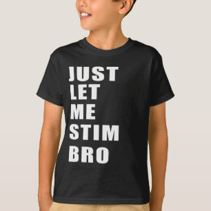Camiseta Deixe-Me Estimular, Irmão Engraçado, Autismo Consc