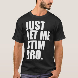 Camiseta Deixe-Me Estimular Mês De Consciência Do Autismo E