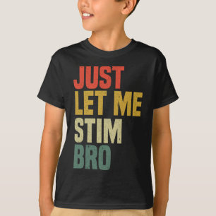 Camiseta Deixe-Me Estimular Mês De Consciência Do Autismo E