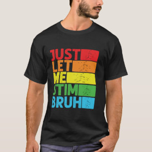 Camiseta Deixe-me Estimular Meu Irmão Consciência do Autism