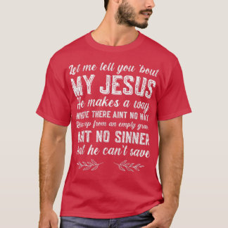Camiseta Deixe-Me Falar Sobre Meu Jesus Cristão