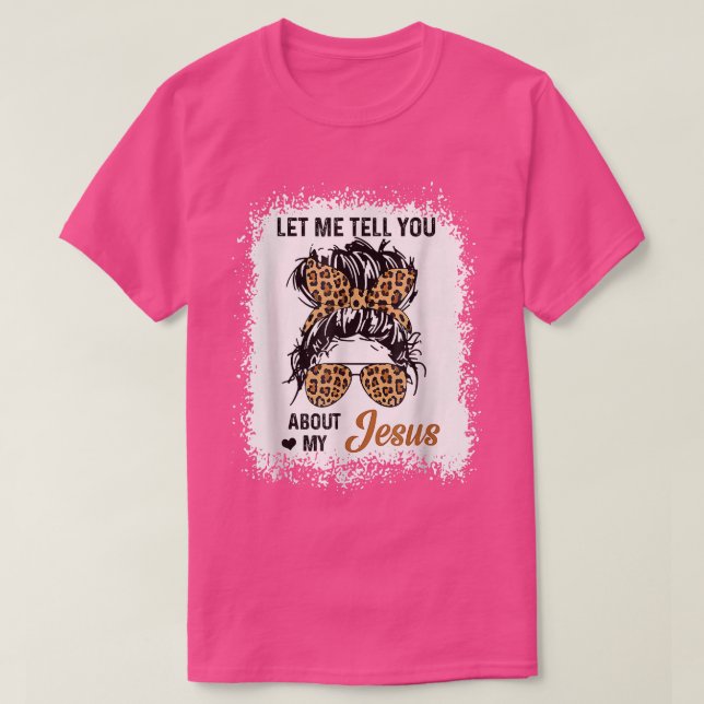 Camiseta Deixe-Me Falar Sobre Meu Jesus Leopardo Mensageiro (Frente do Design)