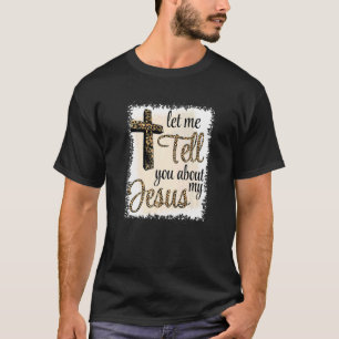 Camiseta Deixe-Me Falar Sobre O Meu JESUS