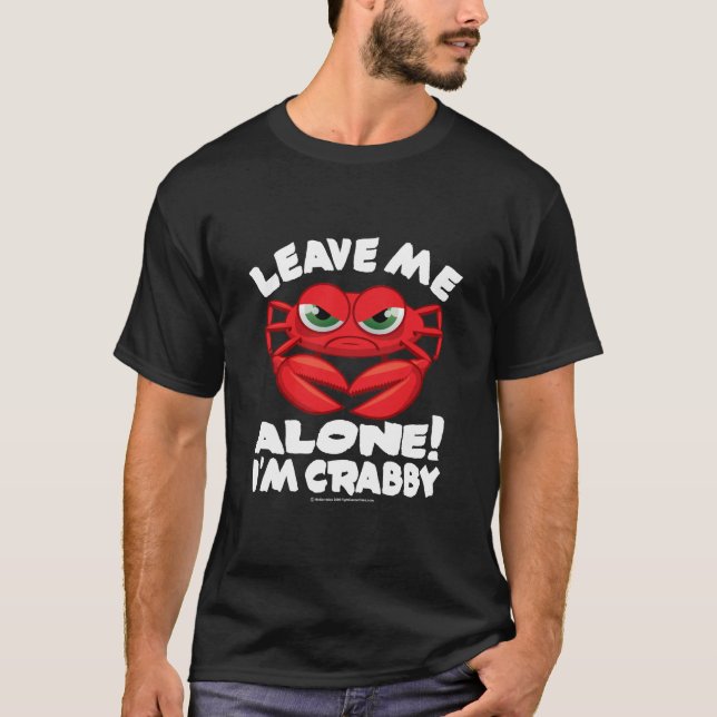 Camiseta Deixe-me me sozinho são Crabby (Frente)