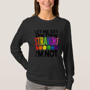 Camiseta Deixe-me pegar um Hetero que não sou Lgbtq Rainbo