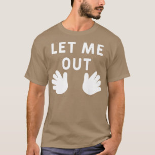 Camiseta Deixe-Me Sair Das Mãos Do Bebê Engraçado Anúncio D